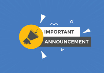 Important announcement Colorful label sign template. Important announcement symbol web banner sticker
