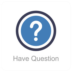 Have Question