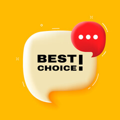 Best choice. Speech bubble with Best choice text. 3d illustration. Pop art style. Vector line icon for Business and Advertising - obrazy, fototapety, plakaty