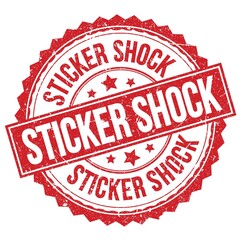 STICKER SHOCK text on red round stamp sign