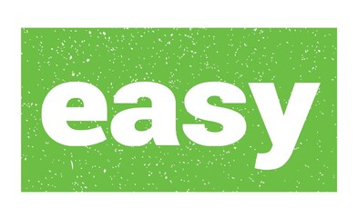 easy text written on green stamp sign.