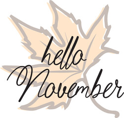 Hello November. lettering composition flyer or banner template. 
