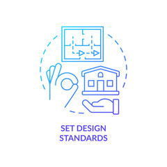 Set design standards blue gradient concept icon. Construction project. Housing development tip abstract idea thin line illustration. Isolated outline drawing. Myriad Pro-Bold font used