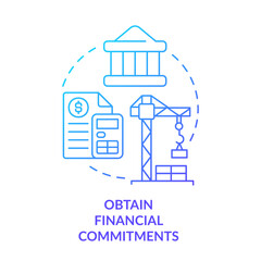 Obtain financial commitments blue gradient concept icon. Budget planning. Tip for housing development abstract idea thin line illustration. Isolated outline drawing. Myriad Pro-Bold font used