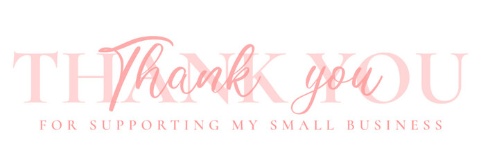 Thank you for supporting my small business. Vintage vector thank you handwritten inscription. hand drawn lettering. Thank you calligraphy. Thank you card. Vector illustration.