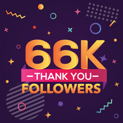 Thank you 66000 followers, thanks banner.First 66K follower congratulation card with geometric figures, lines, squares, circles for Social Networks.Web blogger celebrate a large number of subscribers.