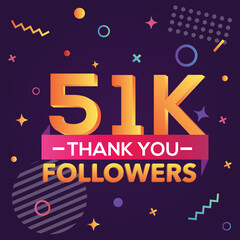 Thank you 51000 followers, thanks banner.First 51K follower congratulation card with geometric figures, lines, squares, circles for Social Networks.Web blogger celebrate a large number of subscribers.