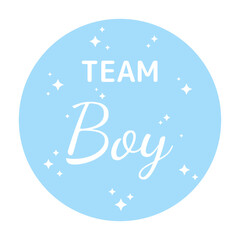 Team boy text for gender reveal party. Bright colored vector for Baby Shower. Baby shower stickers. Good for invitation, banner, poster.