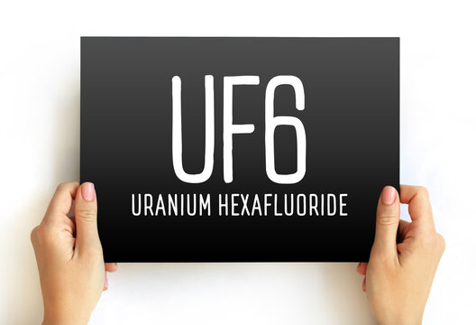 UF6 - Uranium Hexafluoride Acronym Text On Card, Technology Concept Background