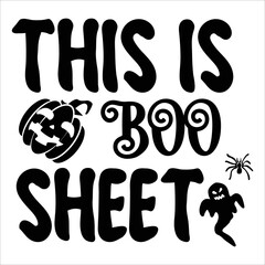 This is boo sheet, Happy halloween shirt print template, witch cat scare house, dark green scare house, squad, pumpkin, skeleton spooky, fog or the treatment