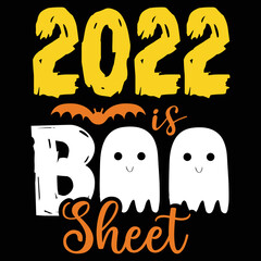2022 Is boo sheet, happy halloween shirt print template, cat witch scary house dark green riper boo squad grave pumpkin skeleton messer band or treat