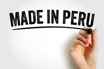 Made in Peru text with marker, concept background