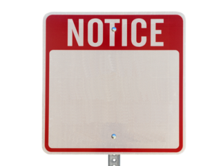 Blank notice caution sign isolated.