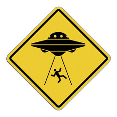 Diamond-shaped crossing sign with yellow background and black border with a black flying saucer abducting a man in the middle. © BreizhAtao