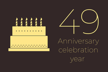 49 years anniversary celebration. 49 years old next to cake. Minimalistic illustration with text 49. Cake as a symbol of anniversary celebration.  fourty-nine  anniversary