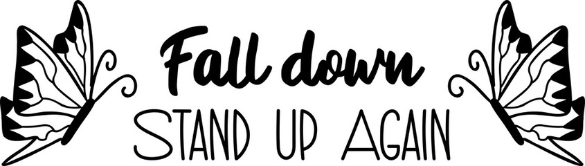 Fall down Stand up Again lettering illustration