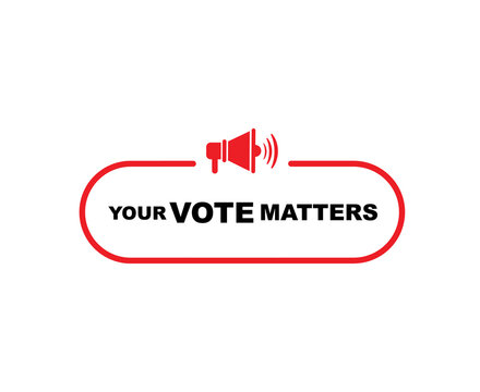 your vote matters sign on white background	