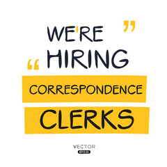 We are hiring (Correspondence Clerks), vector illustration.