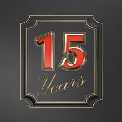 Red inscription  fifteen years (15 years) with gold edges on a dark background with gold edging