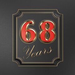 Red inscription  sixty-eight years (68 years) with gold edges on a dark background with gold edging