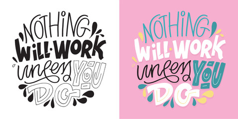 Hand drawn lettering quote in modern calligraphy style. Slogan for print and poster design. Vector