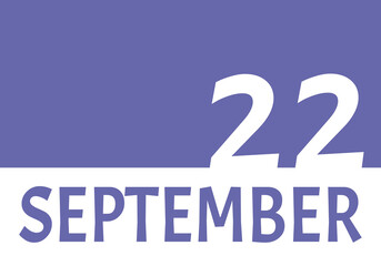22 september calendar date with copy space. Very Peri background and white numbers. Trending color for 2022.