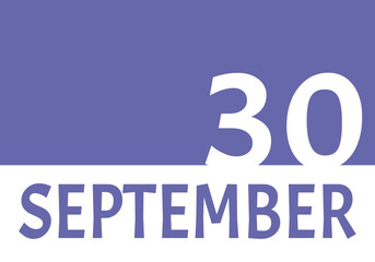 30 september calendar date with copy space. Very Peri background and white numbers. Trending color for 2022.