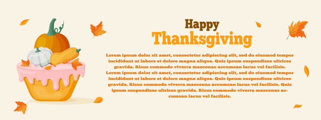 Fototapeta premium Happy Thanksgiving Day. Cupcake with pumpkins and sugar cream dessert. Greeting card and flyer for Thanksgiving or harvest festival.