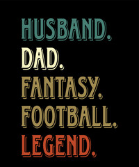 Husband Dad Fantasy Footballis a vector design for printing on various surfaces like t shirt, mug etc.