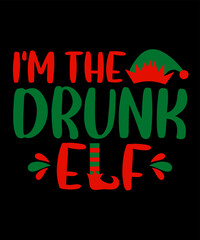 Fototapeta na wymiar i'm the drunk Elf is a vector design for printing on various surfaces like t shirt, mug etc. 