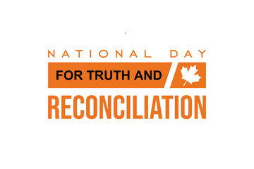 Fototapeta na wymiar National Day for Truth and Reconciliation. every child matters. Holiday concept. Template for background, banner, card, poster, t-shirt with text inscription