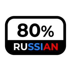 80% Russian. Sign or label vector illustration with stylish looking font
