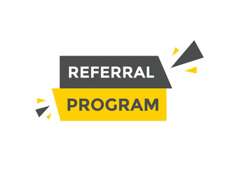 Referral program Colorful label sign template. Referral program symbol web banner.
