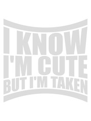 cute but taken Zitat 