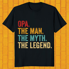 OPA The Man The Myth The Legend T-Shirt for Men, Ideas for Birthday Fathers Day