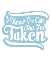 cute but taken Zitat 