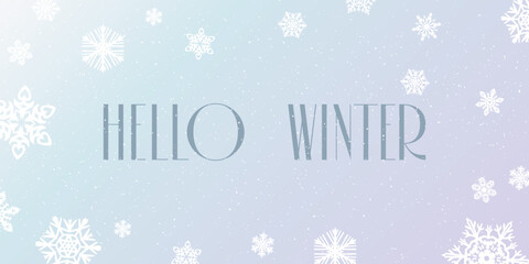 Hello Winter, lettering Winter elegant modern lettering snowflakes background. A painted phrase of winter inspiration. Vector illustration