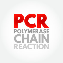 PCR Polymerase Chain Reaction - laboratory technique used to amplify DNA sequences, acronym text concept background
