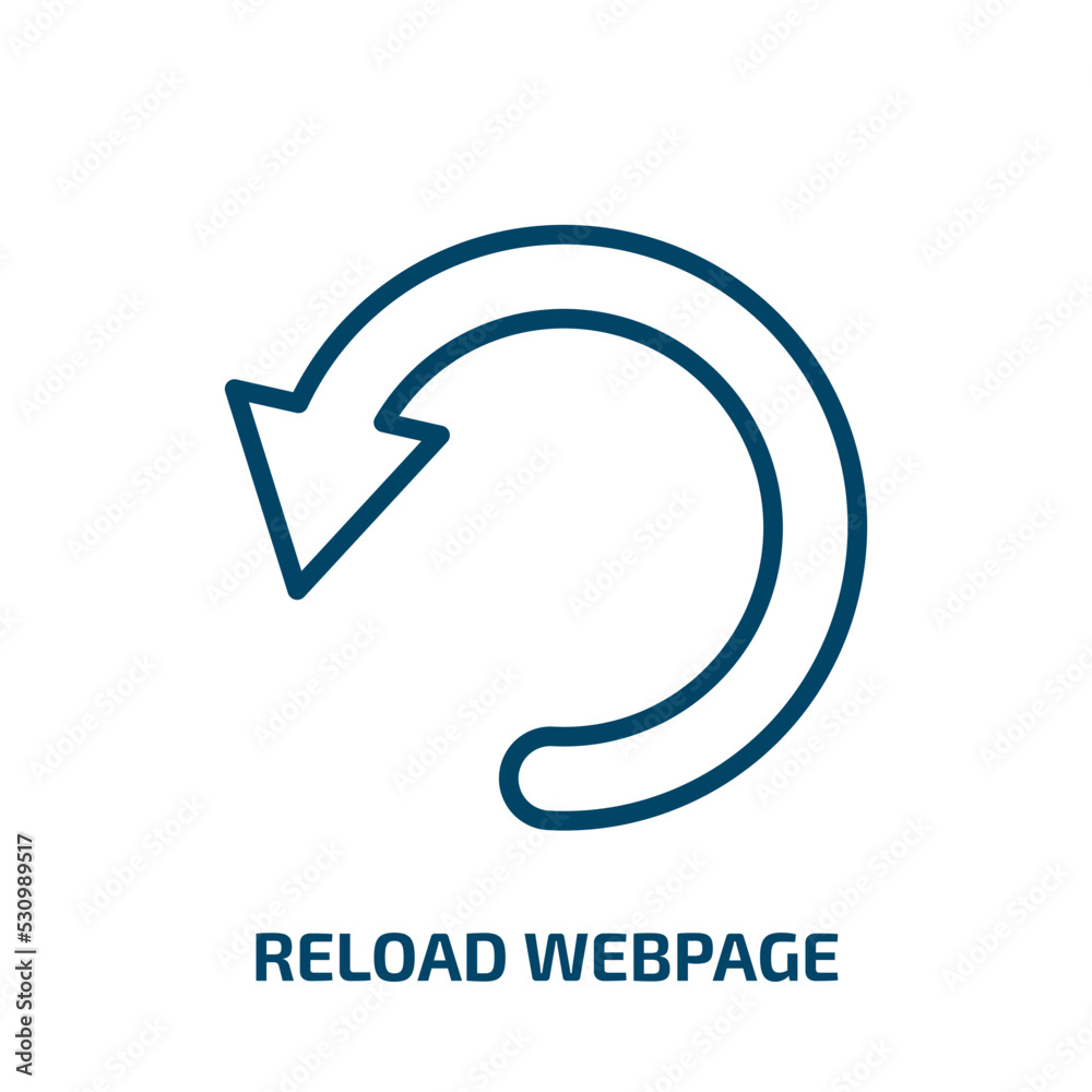 Poster reload webpage icon from user interface collection. Thin linear reload webpage, arrow, navigation outline icon isolated on white background. Line vector reload webpage sign, symbol for web and mobile