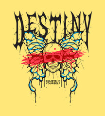 skull and butterfly illustration with slogan custom typography in gothic style