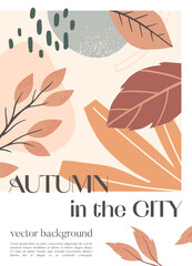 Fototapeta na wymiar Autumn creative poster with organic various shapes,foliage and copy space for text.Modern design for social media marketing,covers,invitations,placard,brochure.Trendy fall vector illustration.