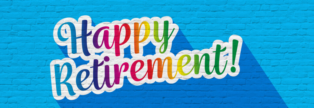 Happy retirement