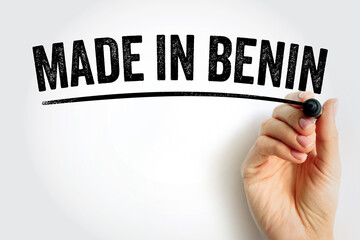 Made in Benin text with marker, concept background