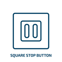 square stop button icon from user interface collection. Thin linear square stop button, square, stop outline icon isolated on white background. Line vector square stop button sign, symbol for web and