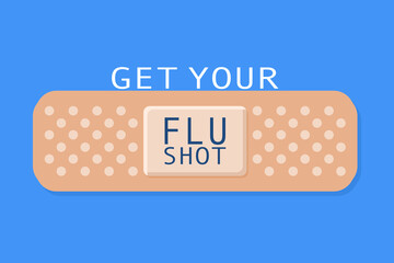 Get your flu shot written on a band aid or gauze pad. Flu season awareness concept. Flat style illustration. Isolated.