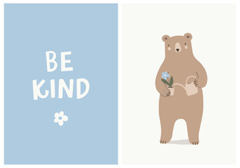 Cute Bear Watering Potted Flower and Be Kind Inspirational Lettering.  Hand Drawn Nursery Wall Art for Baby Boy And Baby Girl. Scandinavian Style Kids Room Decoration. Vector Twin Illustration Set.