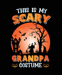 Halloween T-shirt Design, this is my scary costume.