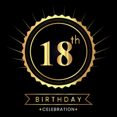 Happy 18th birthday with gold badges isolated on black background.  Premium design for poster, banner, birthday card, greeting card, birthday celebrations, invitation card, congratulations.