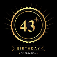 Happy 43th birthday with gold badges isolated on black background.  Premium design for poster, banner, birthday card, greeting card, birthday celebrations, invitation card, congratulations.