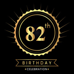 Happy 82th birthday with gold badges isolated on black background.  Premium design for poster, banner, birthday card, greeting card, birthday celebrations, invitation card, congratulations.